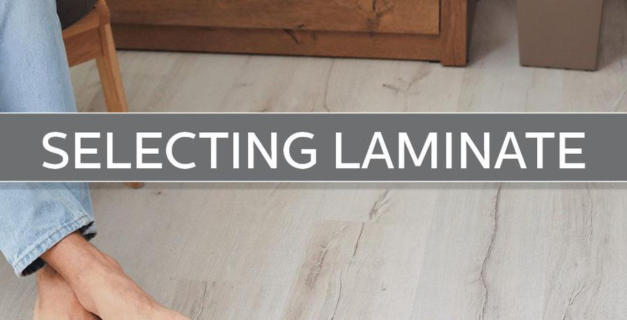 Tips for Selecting Laminate - Floors To Go